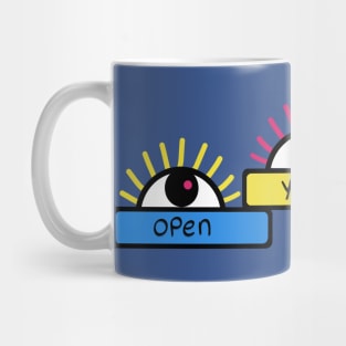 Open Your Eyes Mug